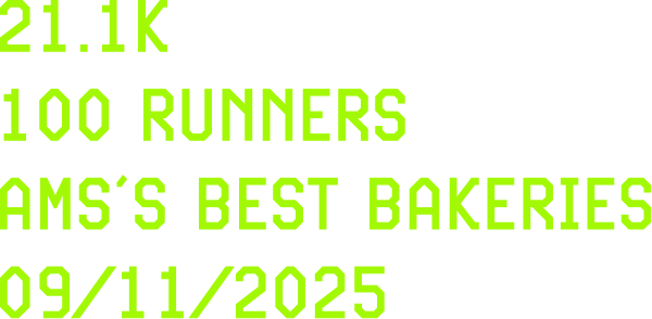 21.1K 100 RUNNERS AMS'S BEST BAKERIES 09/11/2025